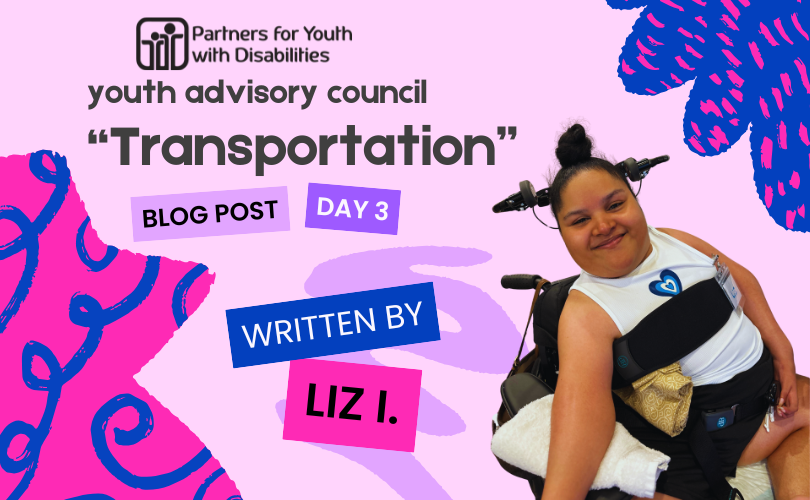 Day 3 (2) Youth Advisory Council, "Transportation" Blog Post; Day 3. Written by Liz I.