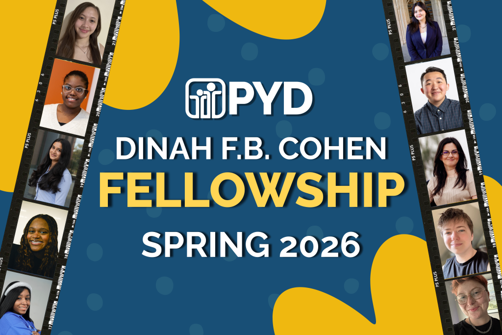 PYD Dinah FB Cohen Fellowship Spring 2026